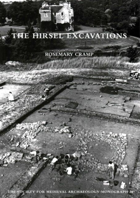 The Hirsel Excavations