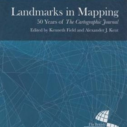 Landmarks in Mapping: 50 Years of the Cartographic Journal