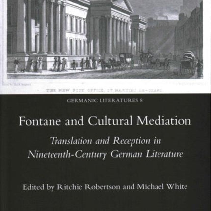 Fontane and Cultural Mediation: Translation and Reception in Nineteenth-Century German Literature