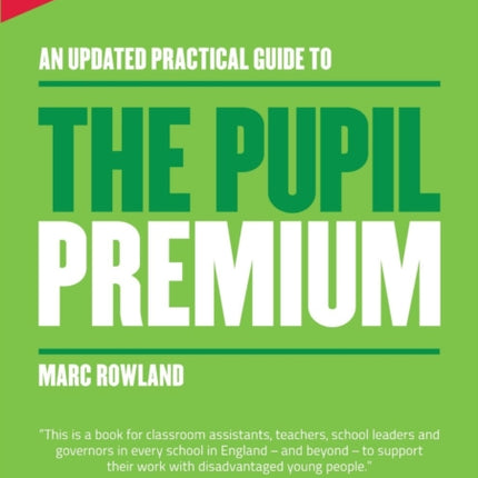 An Updated Practical Guide to the Pupil Premium