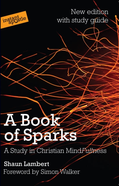 A Book of Sparks: A study in Christian