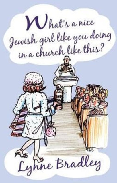 What's a Nice Jewish Girl Like You Doing in a