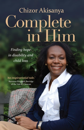 Complete in Him: Finding Hope in Disability and