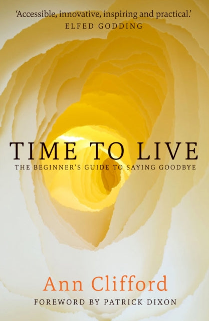 Time to Live: The beginner's guide to saying