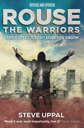 Rouse the Warriors: A prophetic call to advance