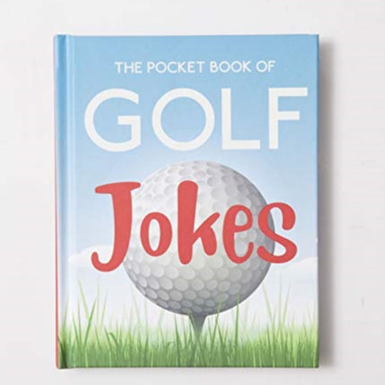 The Pocket Book Of Golf Jokes 1