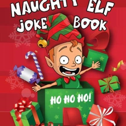 Naughty Elf Christmas Cracker Joke Book: Funny Christmas Jokes For Kids: Fun Stocking Filler