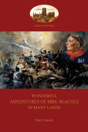 Wonderful Adventures of Mrs. Seacole in Many Lands: A Black Nurse in the Crimean War (Aziloth Books)