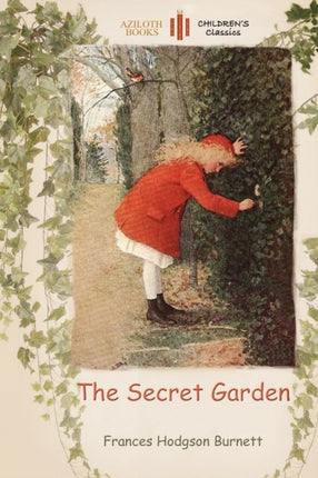 The Secret Garden: With a Colouring Page for Young Readers (Aziloth Books)