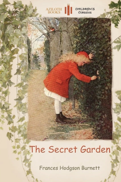 The Secret Garden: With a Colouring Page for Young Readers (Aziloth Books)