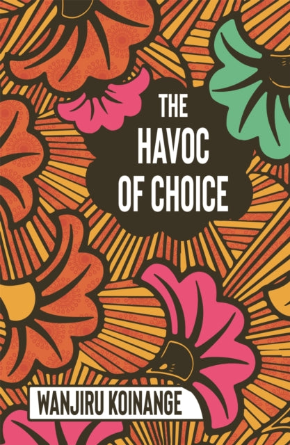 The Havoc of Choice