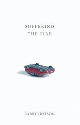 Suffering the Fire