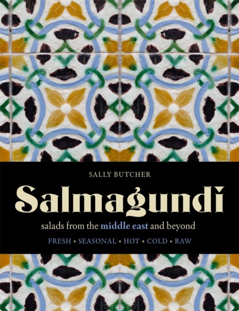 Salmagundi: salads from the middle east and beyond