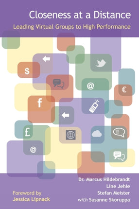 Closeness at a Distance - Leading Virtual Groups