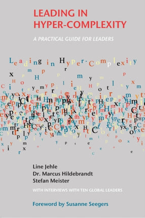 Leading in Hyper-Complexity: A Practical Guide