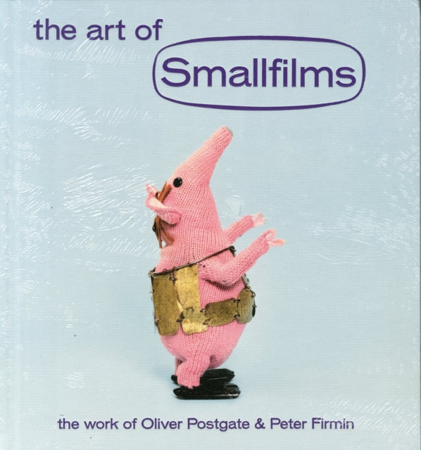 The Art of Smallfilms: The Work of Oliver Postgate & Peter Firmin