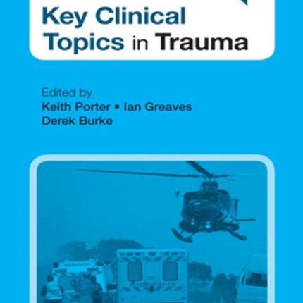 Key Clinical Topics in Trauma