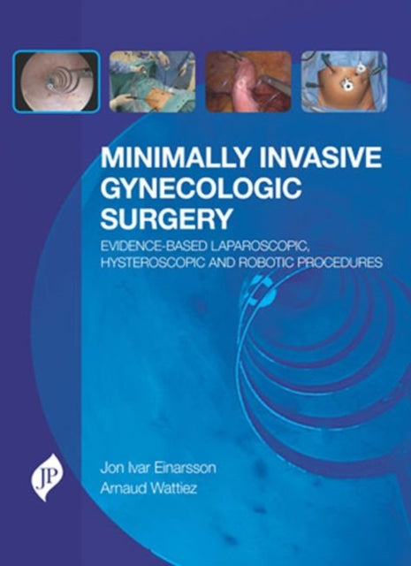 Minimally Invasive Gynecologic Surgery: