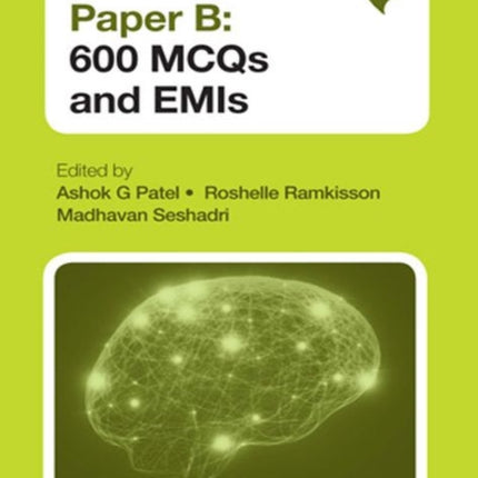 MRCPsych Paper B: 600 MCQs and EMIs