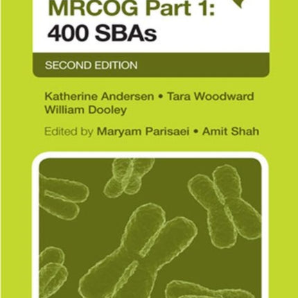 MRCOG Part 1 2nd Ed 400 SBAs 500 Tips
