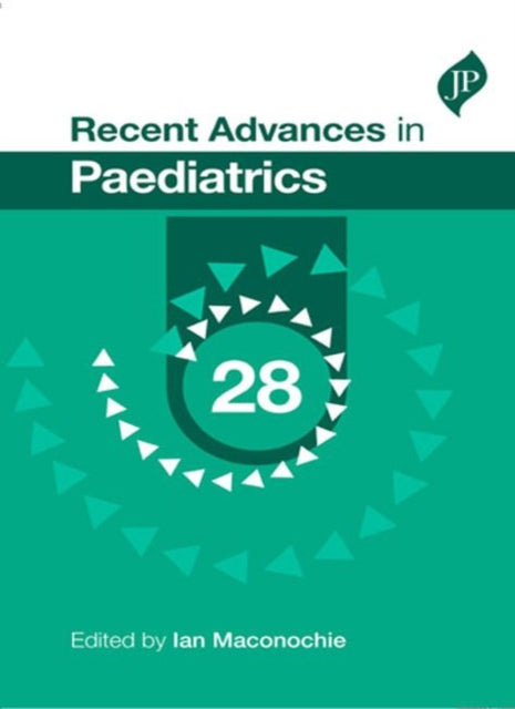 Recent Advances in Paediatrics: 28