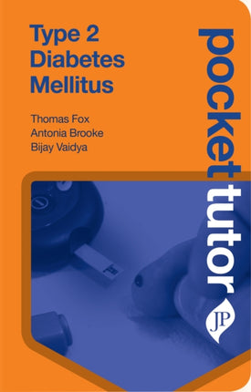 Pocket Tutor Type 2 Diabetes Mellitus