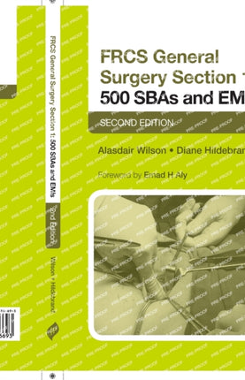FRCS General Surgery Section 1: 500 SBAs and