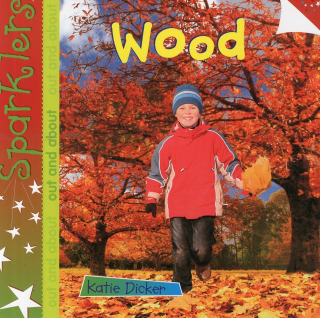 Wood: Sparklers - Out and About