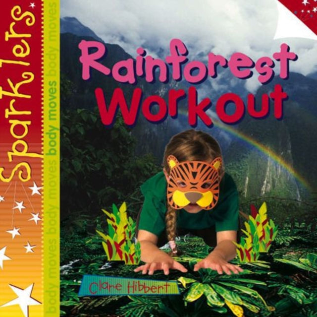 Rainforest Workout: Sparklers - Body Moves