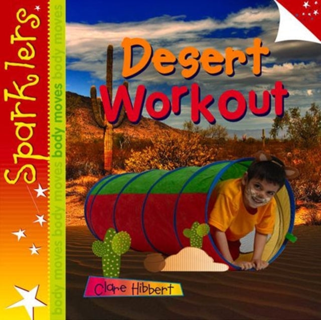 Desert Workout: Sparklers - Body Moves