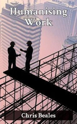 Humanising Work: Co-Operatives, Credit Unions and the Challenge of Mass Unemployment