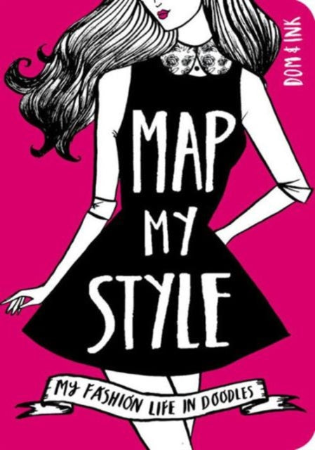 Map My Style My Fashion Life in Doodles