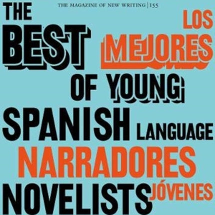 Granta 155: Best of Young Spanish-Language Novelists 2