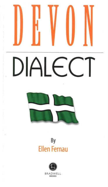 Devon Dialect: A Selection of Words and Anecdotes