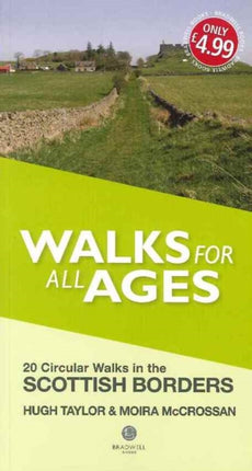 Walks for All Ages Scottish Borders: 20 Short Walks for All Ages