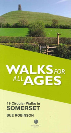 Walks for All Ages Somerset: 19 Circular Walks