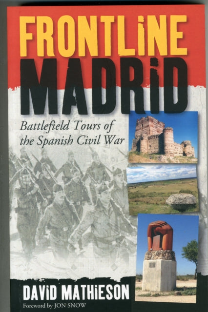 Frontline Madrid: Battlefield Tours of the Spanish Civil War