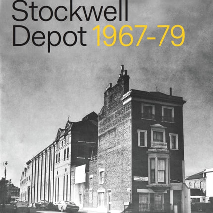 Stockwell Depot: 1967–79