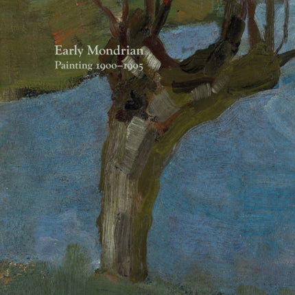 Early Mondrian: Painting 1900–1905