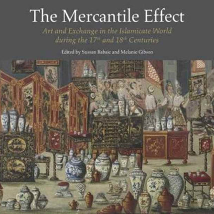 The Mercantile Effect: Art and Exchange in the