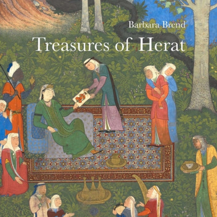 Treasures of Herat: Two Manuscripts of the Khamsah of Nizami in the British Library: 2022