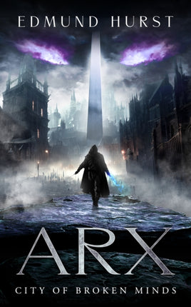 Arx City of Broken Minds