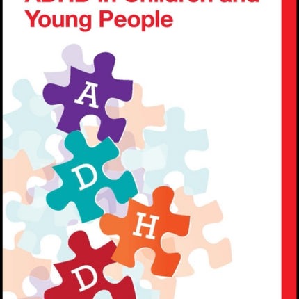 Management of ADHD in Children and Young People