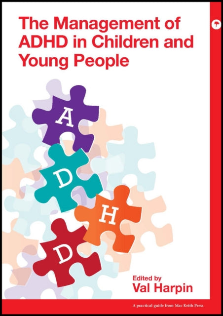 Management of ADHD in Children and Young People