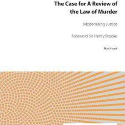 The Case for A Review of the Law of Murder