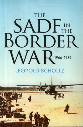 The South African Defence Forces in the Border