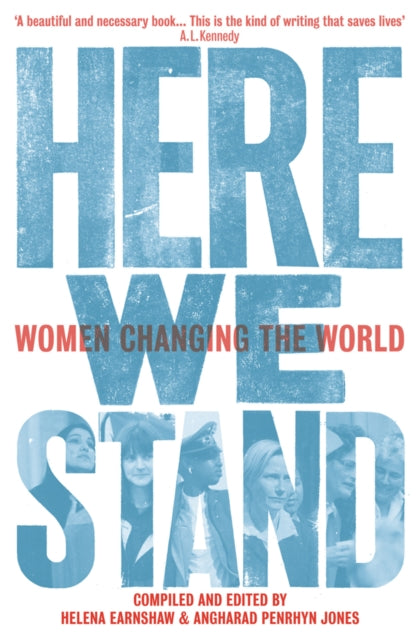 Here We Stand: Women Changing the World