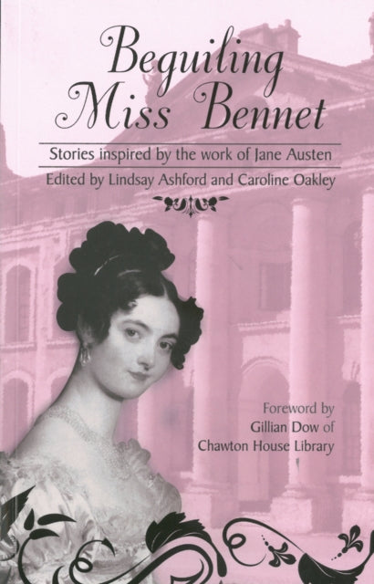 Beguiling Miss Bennet: Stories inspired by the work of Jane Austen