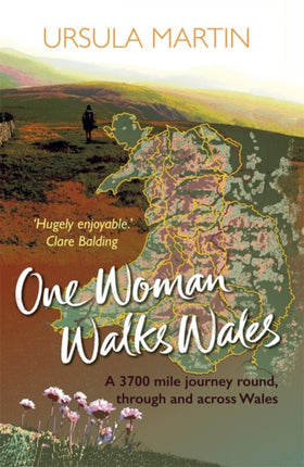 One Woman Walks Wales