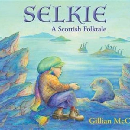 Selkie: A Scottish Folktale